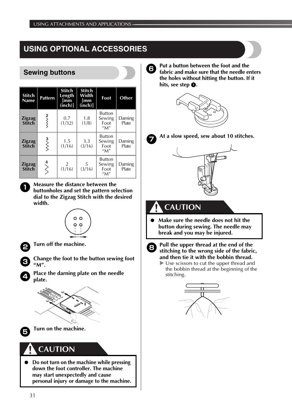 Caution, Using optional accessories, Sewing buttons | Brother JX2517