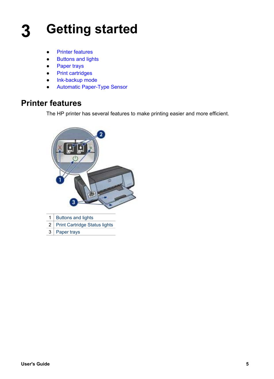 Getting started, Printer features, Getting started printer features