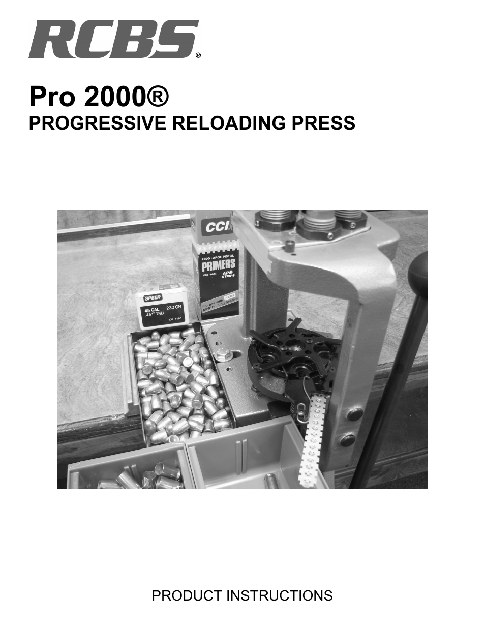 Rcbs Pro 2000 Progressive Reloading Press User Manual 