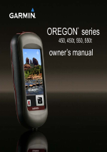 Garmin Oregon 450 User Manual | 52 pages | Also for: Oregon 550t, Oregon  550, Oregon 450t