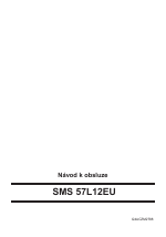 Bosch SMS57L12EU SpeedStar SilencePlus Myčka nádobí ActiveWater 60 cm volně  stojící - bílá manuals
