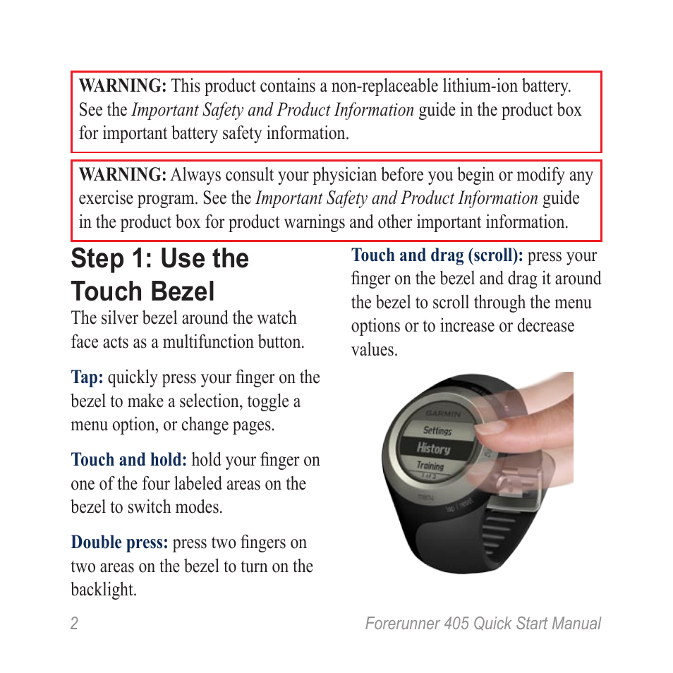 Step 1: use the touch bezel | Garmin Forerunner 405 User Manual | Page 2 /  12 | Original mode