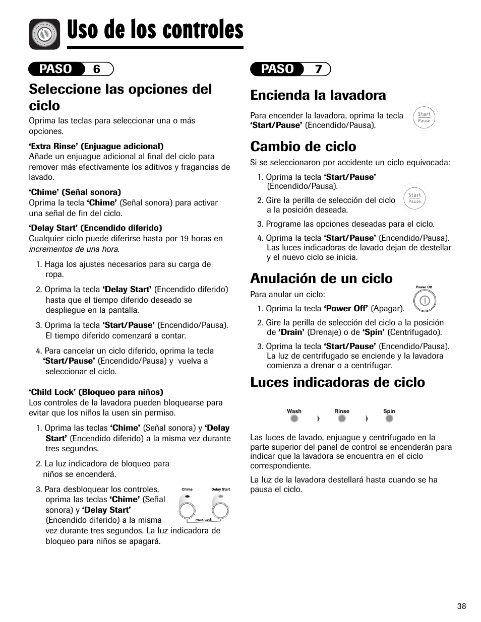 Uso de los controles, Encienda la lavadora, Cambio de ciclo | Maytag MAH-24  User Manual | Page 39 / 48