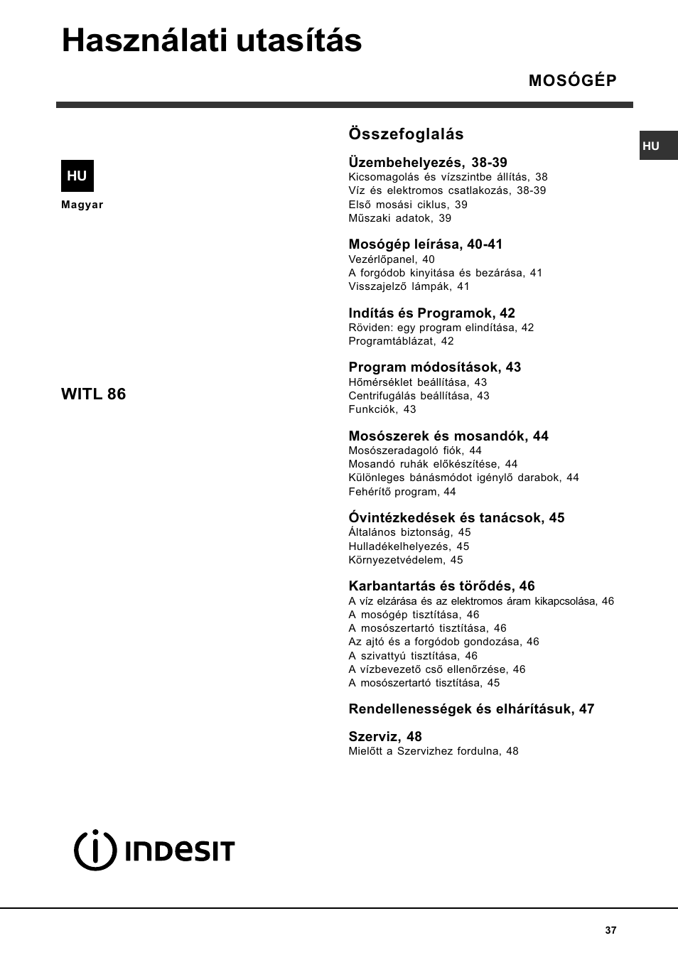 Használati utasítás, Összefoglalás, Mosógép witl 86 | Indesit WITL 86 User  Manual | Page 37 / 72 | Original mode