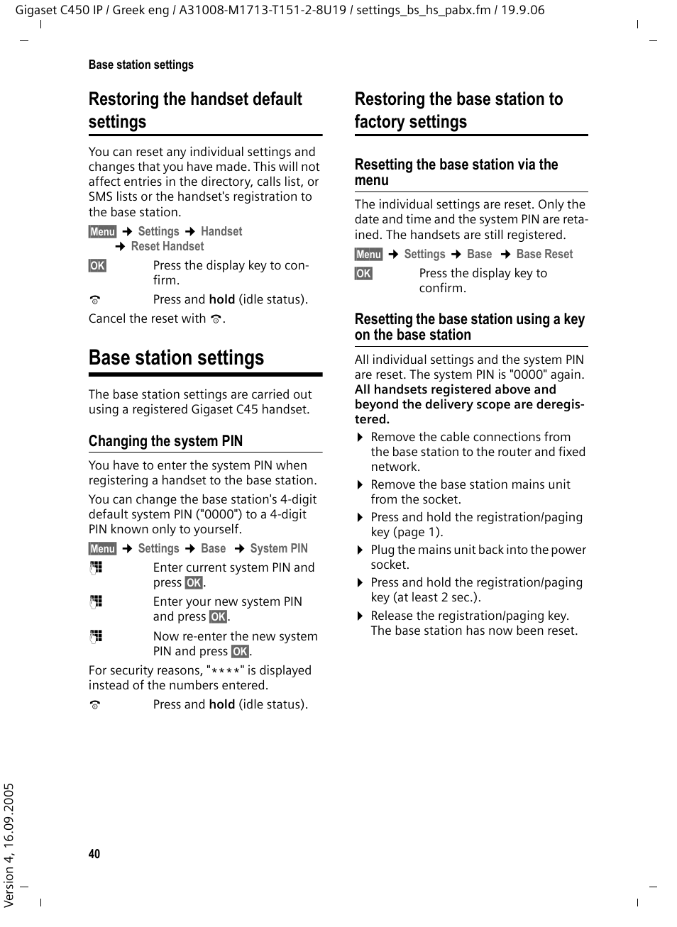 Restoring the handset default settings, Base station settings, Changing the  system pin | Siemens Gigaset C450 IP User Manual | Page 41 / 98