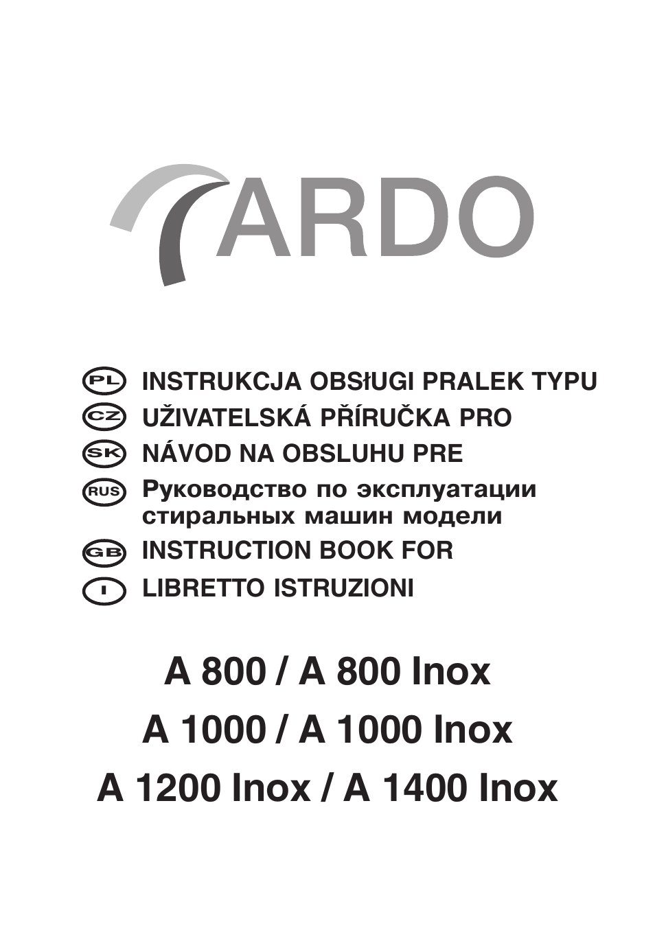 Ardo A1000X User Manual | 88 pages | Also for: A 800, A 1200 Inox, A 1400  Inox