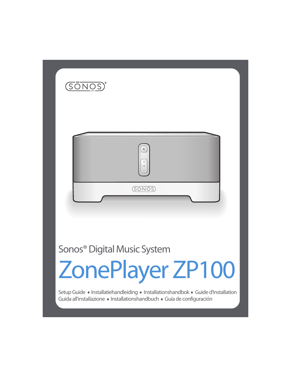 Sonos ZonePlayer ZP100 User Manual | 132 pages