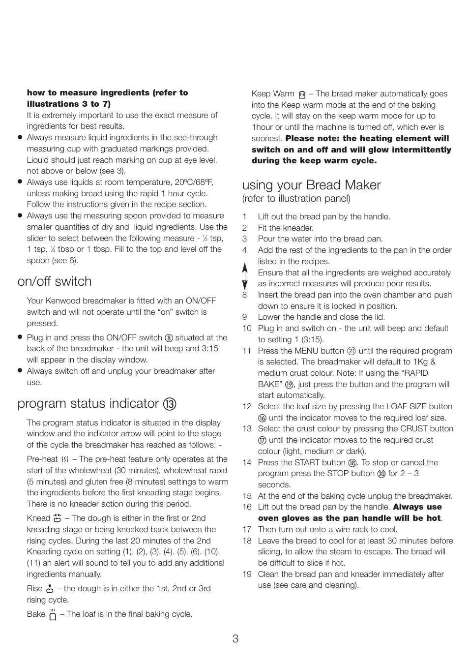 On/off switch, Program status indicator ቯ, Using your bread maker | Kenwood  BM350 User Manual | Page 7 / 19