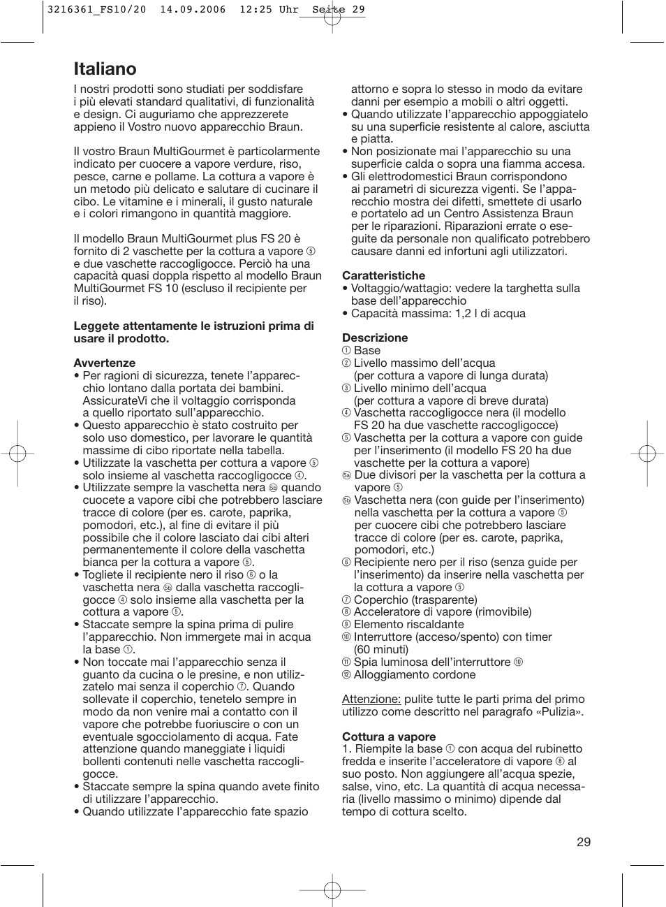 Italiano | Braun FS10 User Manual | Page 29 / 90