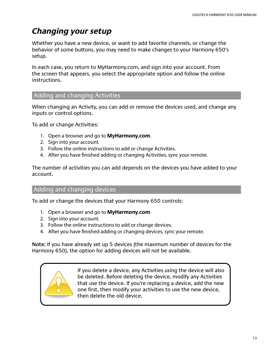 Changing your setup | Logitech Harmony 650 User Manual | Page 17 / 26