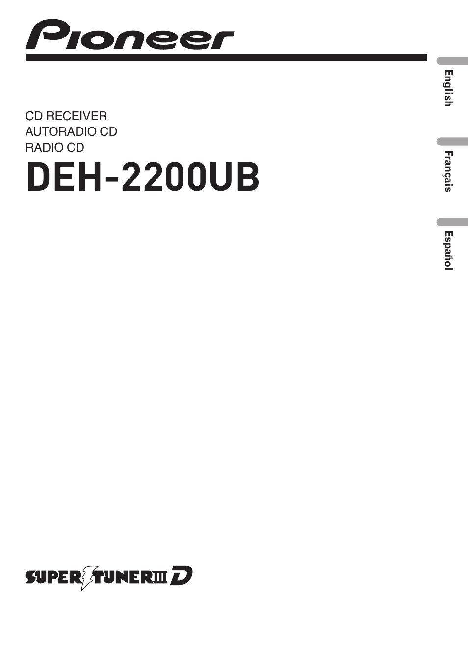 Pioneer DEH-2200UB User Manual | 75 pages | Also for: YRD5301BS