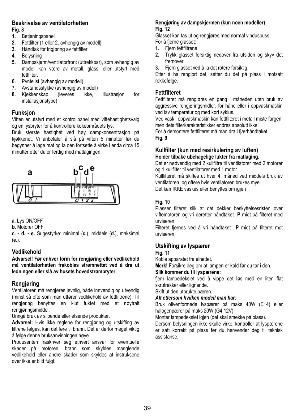 39 beskrivelse av ventilatorhetten, Funksjon, Vedlikehold | Gorenje DF 6116  BX User Manual | Page 39 / 96 | Original mode