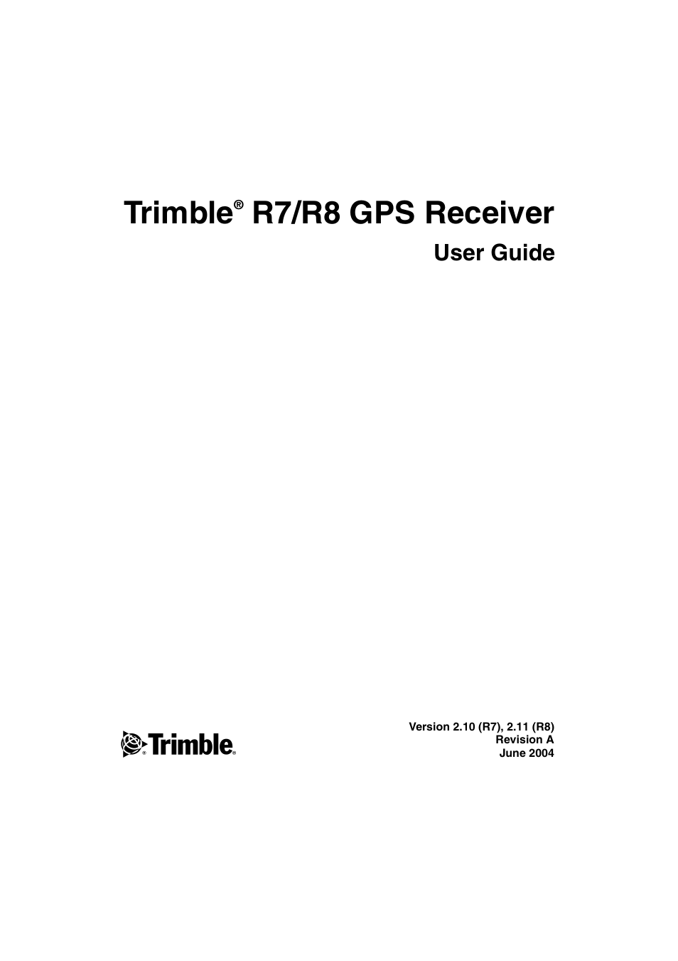 Trimble Outdoors R7 User Manual | 222 pages | Also for: R8