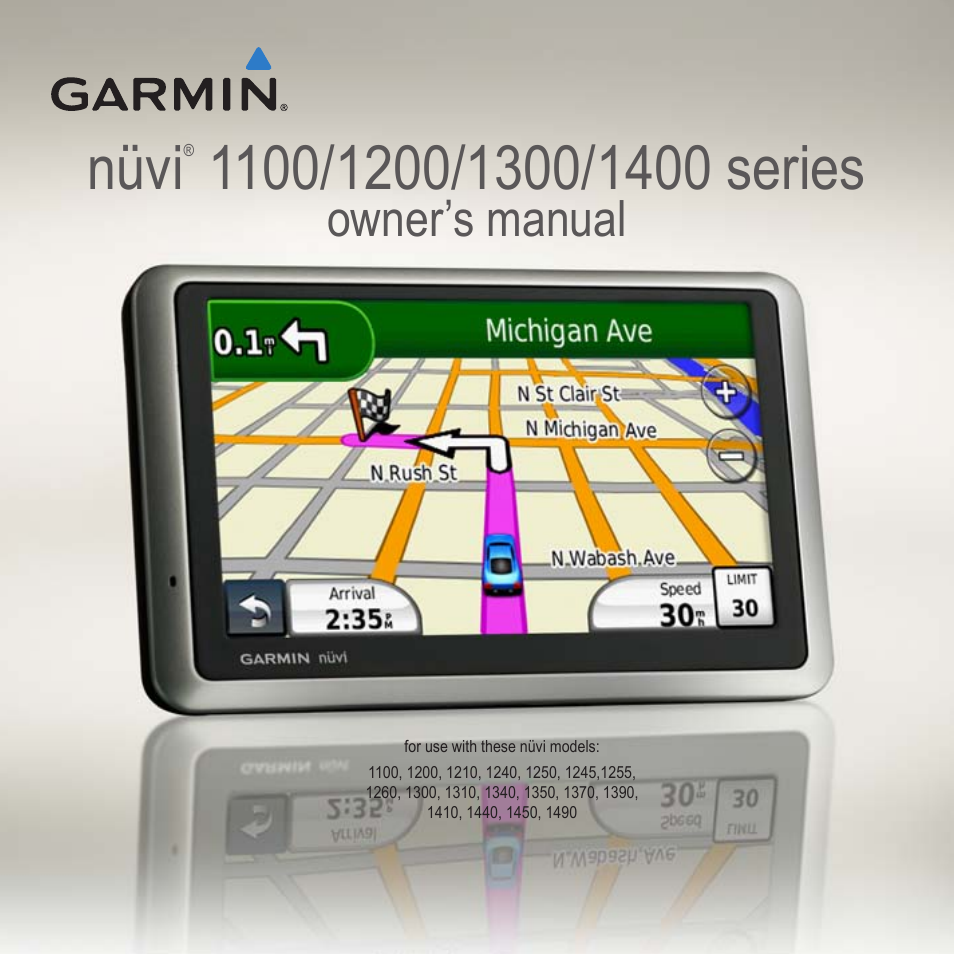 Garmin nuvi 1300 User Manual | 72 pages | Also for: nuvi 1495T, Nuvi 1100, nuvi 1200, 1210, Nuvi 1240, Nuvi 1250, Nuvi 1245, Nuvi 1255, Nuvi 1260, Nuvi 1310, Nuvi 1340, Nuvi 1350, Nuvi Nuvi 1390, Nuvi 1410, Nuvi nuvi 1490,