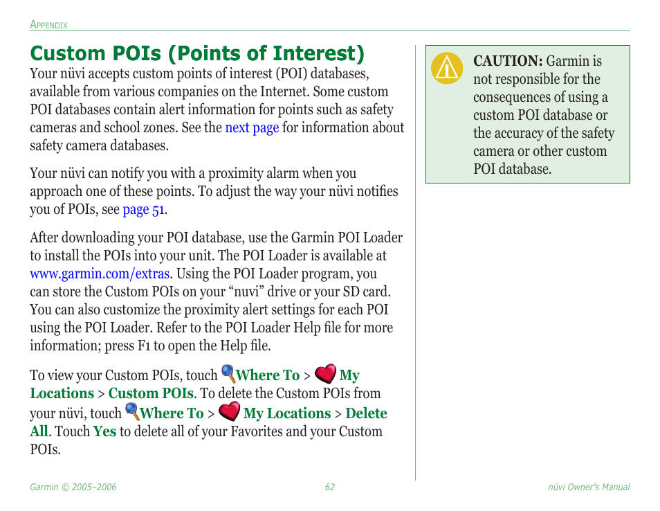 Custom pois (points of interest), Garmin's poi loader (see, For more  information | Garmin Nuvi 350 User Manual | Page 68 / 79