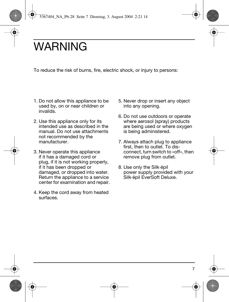 Warning | Braun 2370-5316 Silk-épil EverSoft, Deluxe User Manual | Page 7 /  28