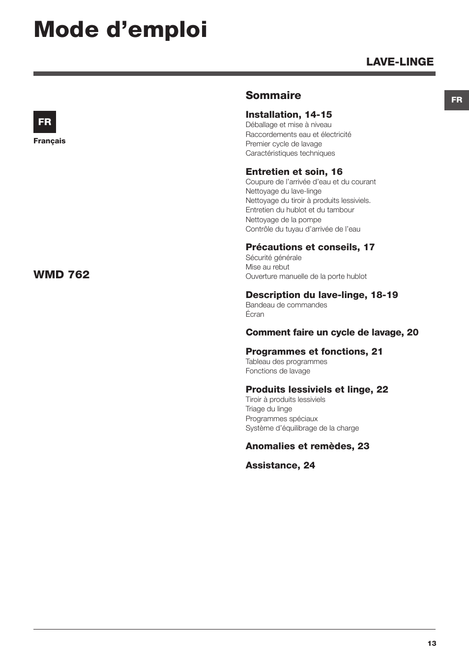 Mode d'emploi | Hotpoint Ariston WMD 762 User Manual | Page 13 / 48 |  Original mode
