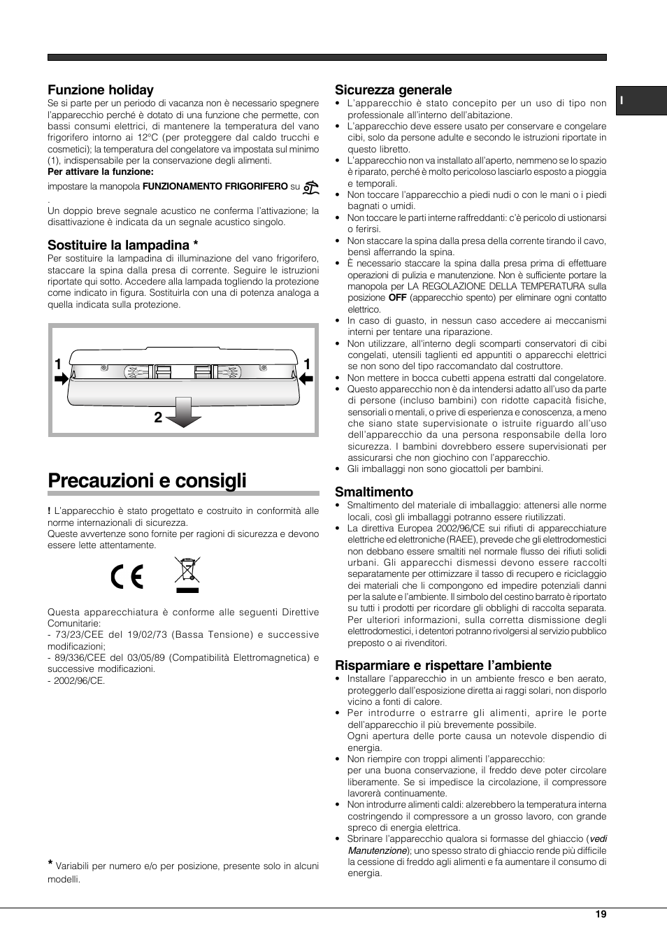 Precauzioni e consigli, Funzione holiday, Sostituire la lampadina | Hotpoint  Ariston Combinato EBLH 18221 F User Manual | Page 19 / 52