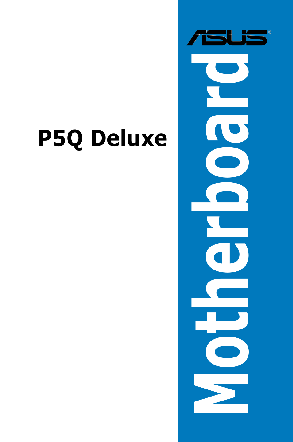 Asus P5Q Deluxe User Manual | 186 pages