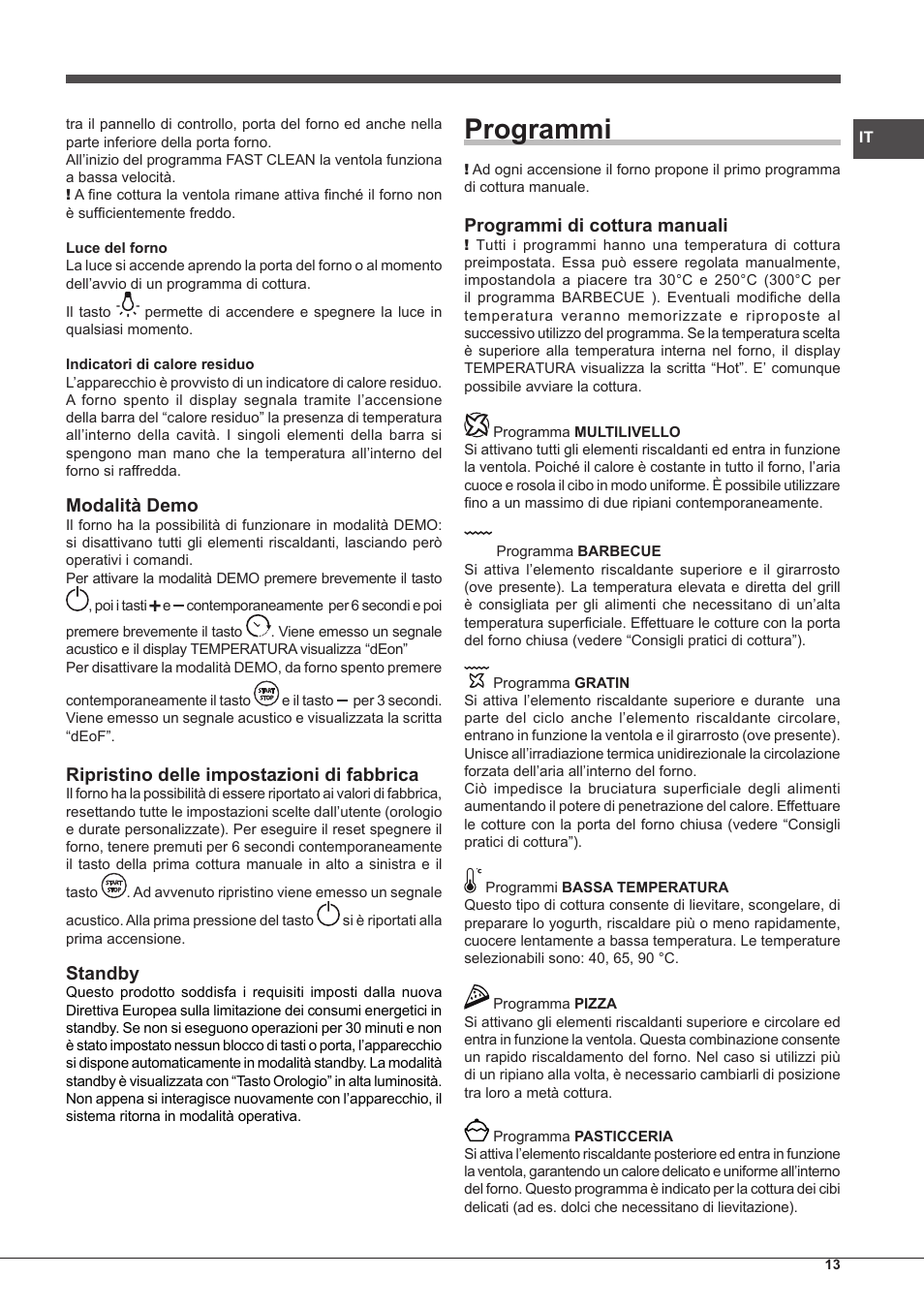 Programmi, Modalità demo, Ripristino delle impostazioni di fabbrica | Hotpoint  Ariston Style FH 1039 P IX-HA S User Manual | Page 13 / 60