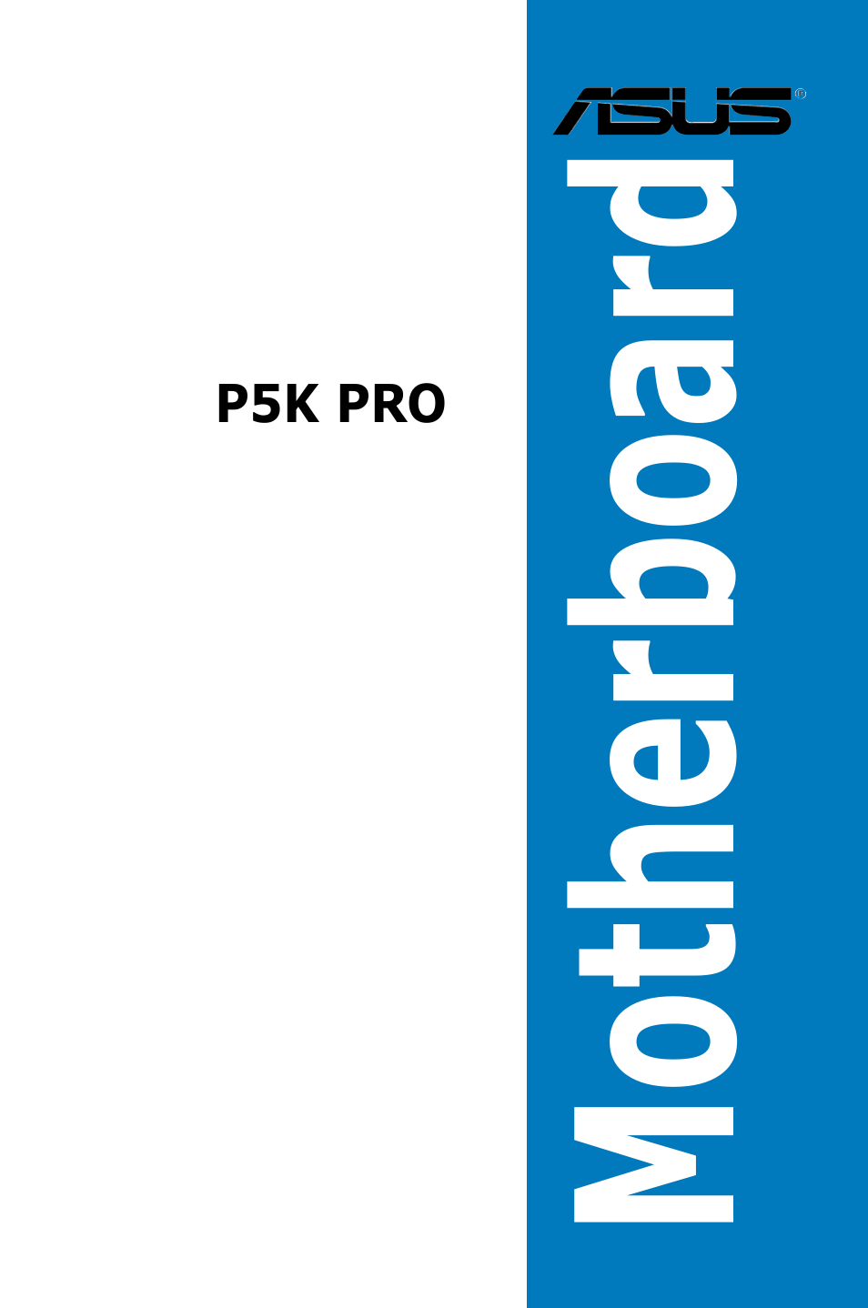 Asus P5K Pro User Manual | 166 pages