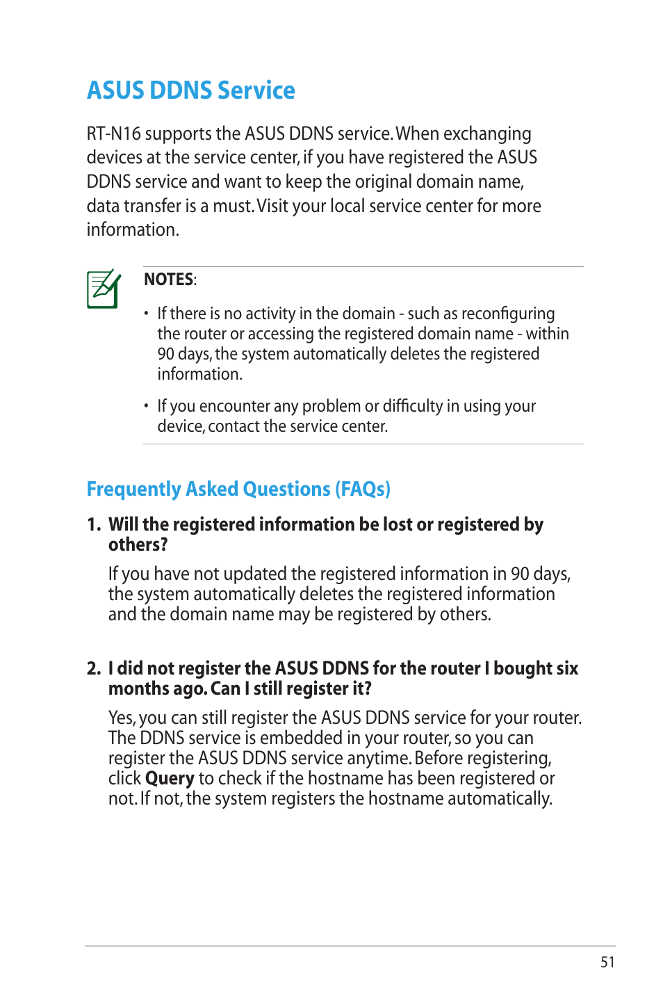 Asus ddns service, Frequently asked questions (faqs) | Asus RT-N16 User  Manual | Page 51 / 69