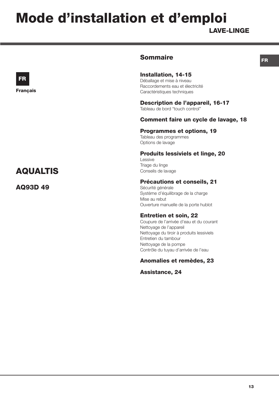 Mode d'installation et d'emploi, Aqualtis | Hotpoint Ariston Aqualtis AQ93D  49 User Manual | Page 13 / 72 | Original mode