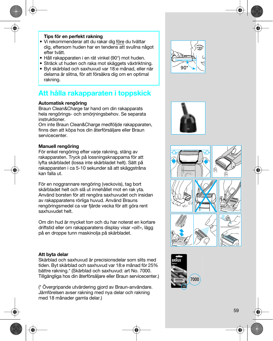 Att hålla rakapparaten i toppskick | Braun 7680 Syncro System Logic User  Manual | Page 59 / 79