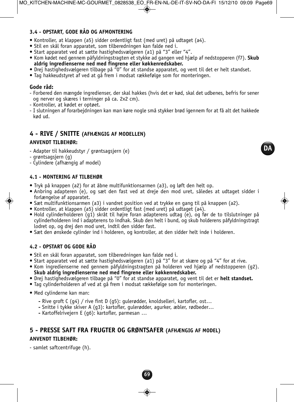 4 - rive / snitte, 5 - presse saft fra frugter og grøntsafer | Moulinex  MASTERCHEF GOURMET QA402G User Manual | Page 65 / 82