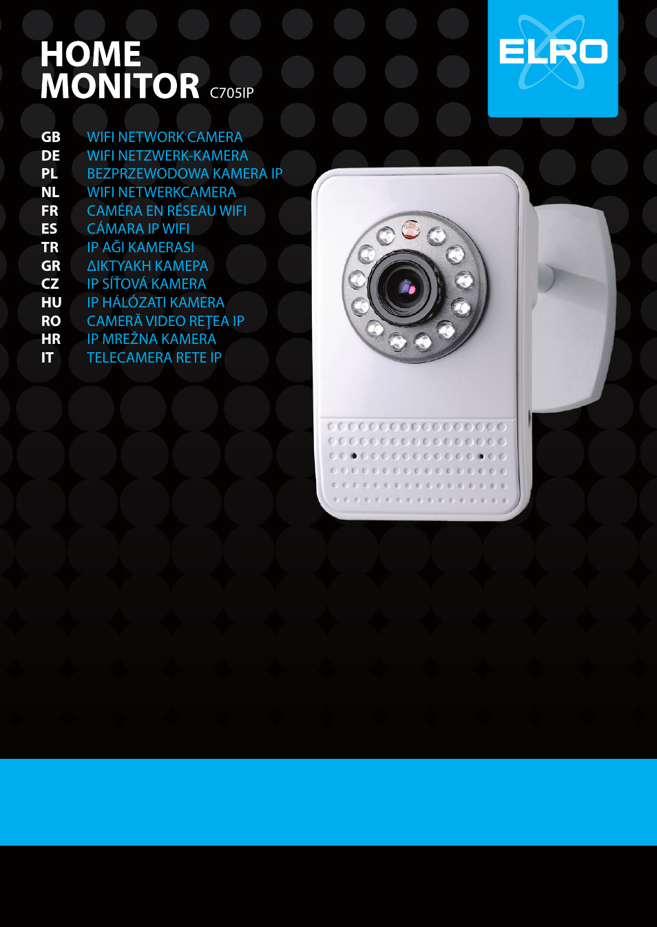 ELRO C705IP WiFi network camera User Manual | 132 pages