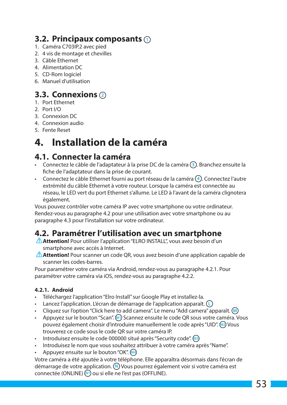 Installation de la caméra, Principaux composants, Connexions | ELRO C703IP.2  Plug & play network camera User Manual | Page 53 / 132