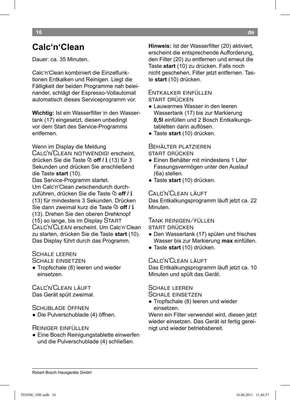 Calc'n'clean, Calc'n'clean notwendig, Start calc'n'clean | Bosch TES50658DE  VeroCafe LattePro Kaffeevollautomat Dunkles Espressobraun Dark Espresso  User Manual | Page 20 / 88 | Original mode