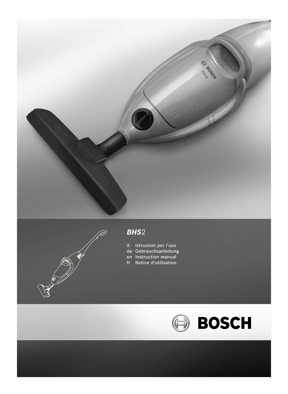 Bosch flexa Handstaubsauger BHS21600 nordkapblau-metallic User Manual | 35  pages | Also for: Scopa elettrica a carrello BHS21600 flexa 1600 W
