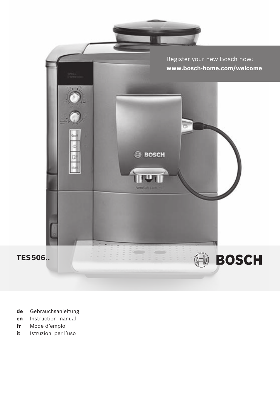 Bosch TES50651DE VeroCafe LattePro Kaffeevollautomat Helles Anthrazit  Morning Haze User Manual | 94 pages | Also for: TES50658DE VeroCafe  LattePro Kaffeevollautomat Dunkles Espressobraun Dark Espresso