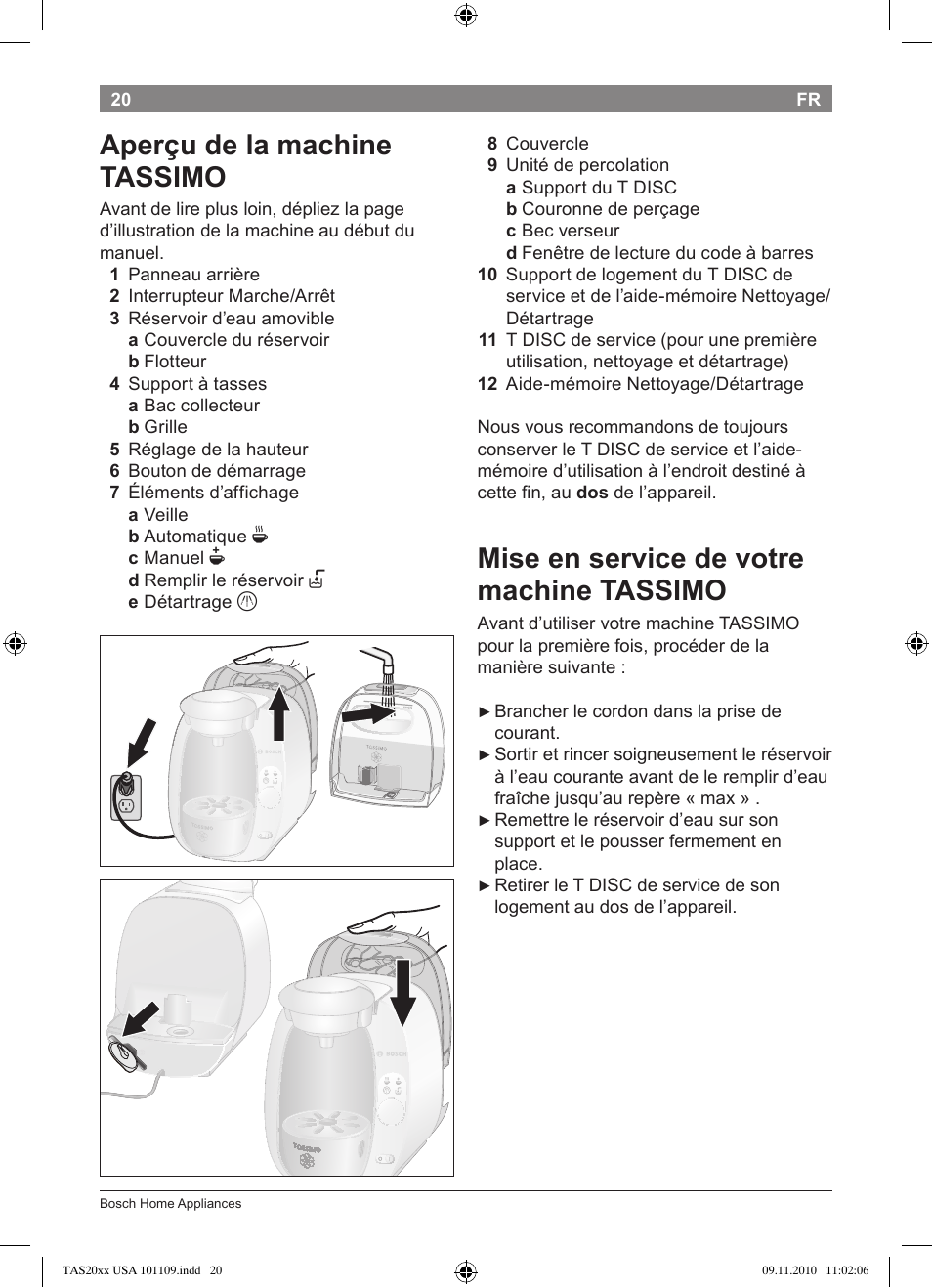 Mise en service de votre machine tassimo, Aperçu de la machine tassimo |  Bosch TASSIMO T20 NOIR CAFE MULTIBOISSONS TAS2002 User Manual | Page 22 /  58 | Original mode