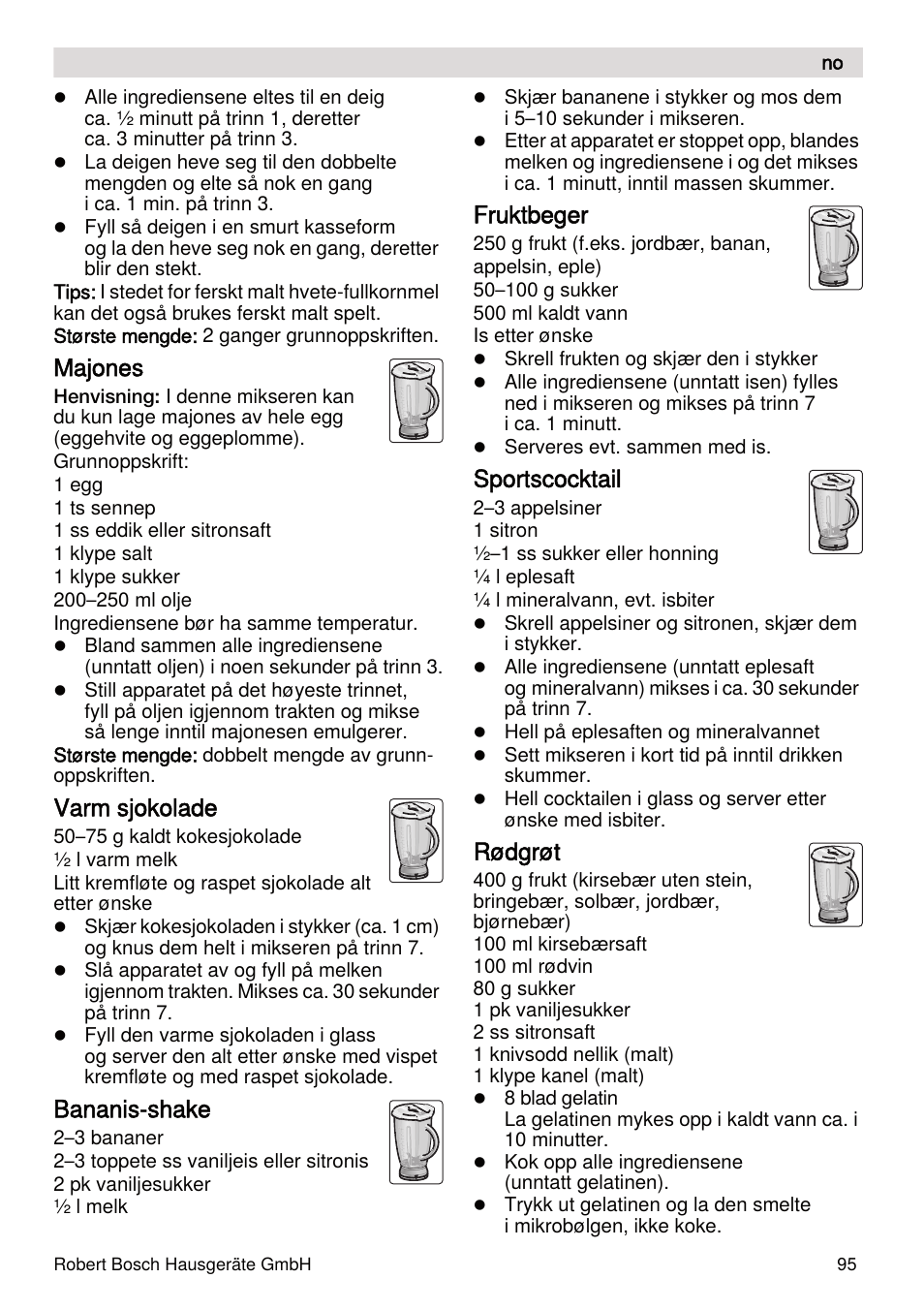 Majones, Varm sjokolade, Bananis-shake | Bosch MUMXL10T Kitchen machine  MaxxiMUM User Manual | Page 95 / 132 | Original mode