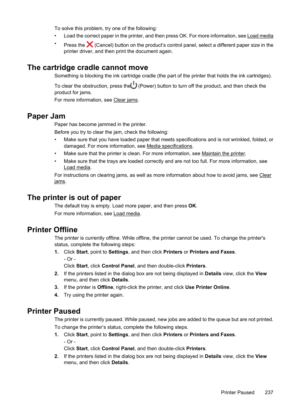 The cartridge cradle cannot move, Paper jam, The printer is out of paper | HP  Officejet 7500A Wide Format e-All-in-One Printer - E910a User Manual | Page  241 / 252