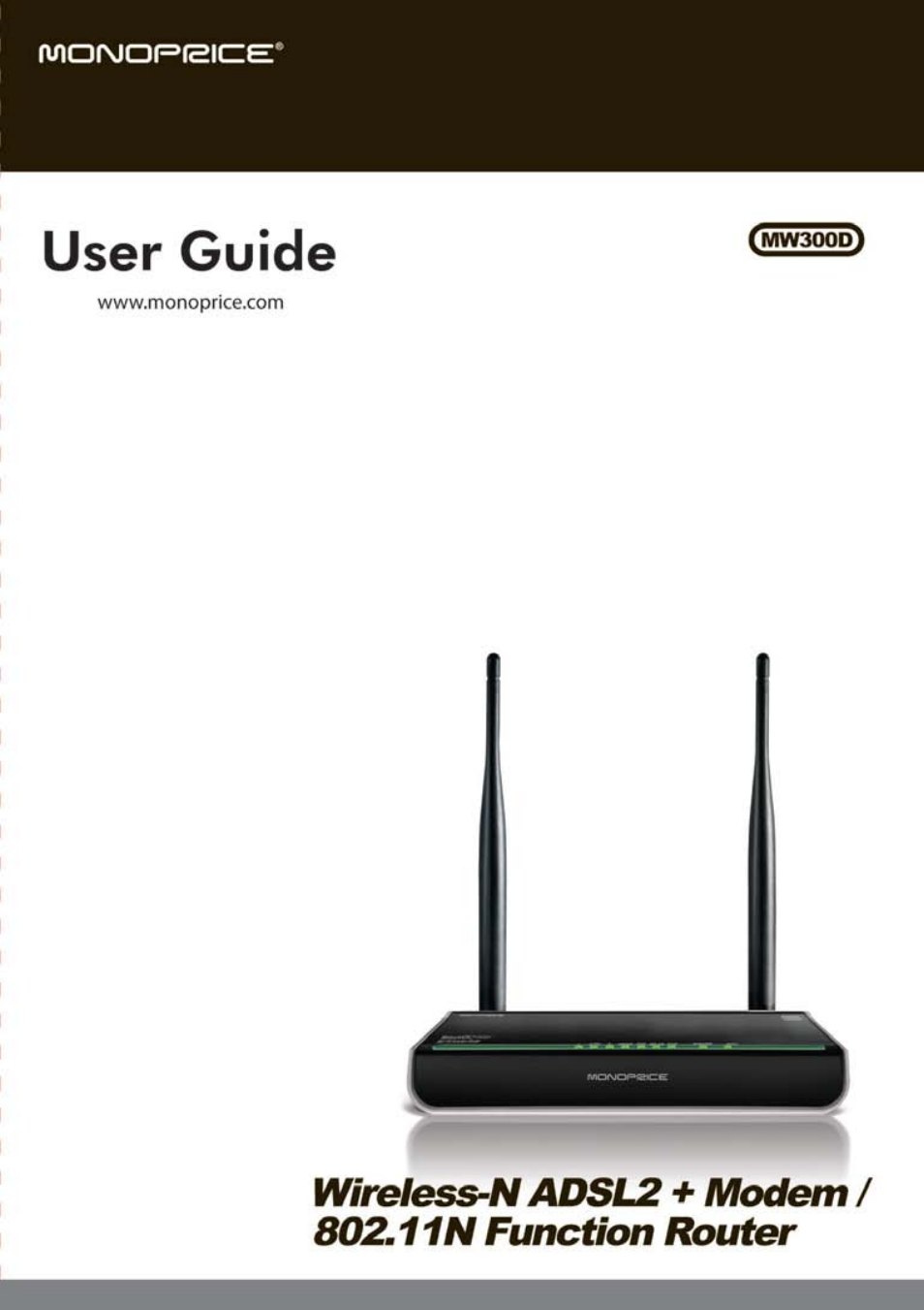 Monoprice PID 8743 Wireless N ADSL2 Modem and Router 802 11N WPS Function  2T2R 300Mbps User Manual | 147 pages