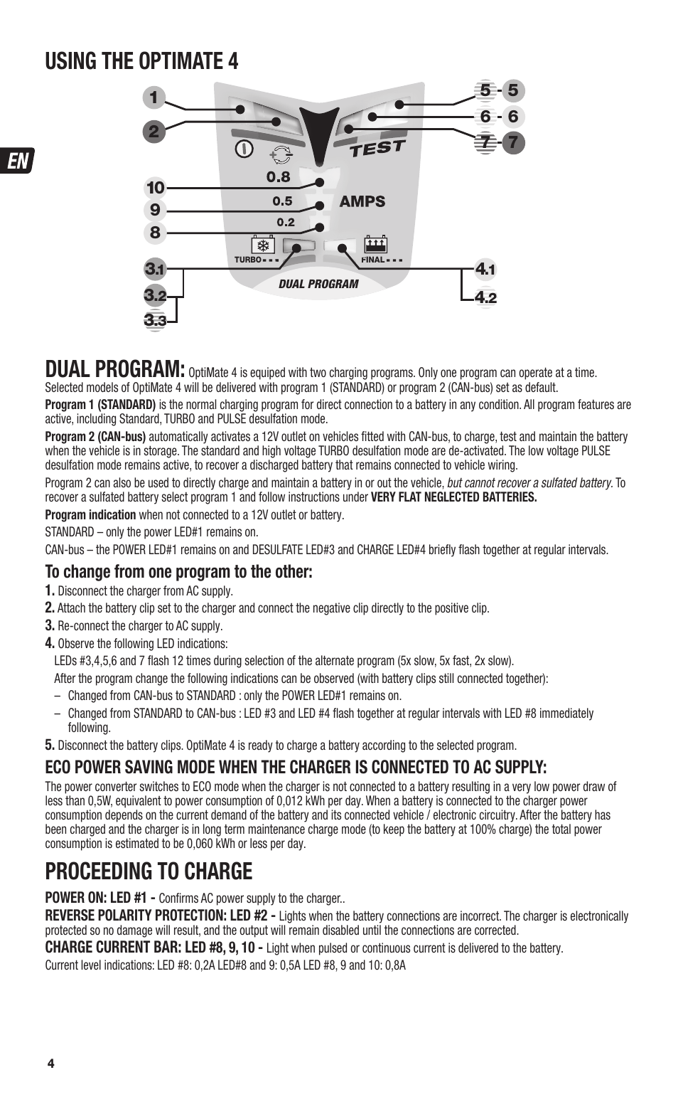 Using the optimate 4, Dual program, Proceeding to charge | TecMate  Optimate4 CAN-bus edition User Manual | Page 4 / 44