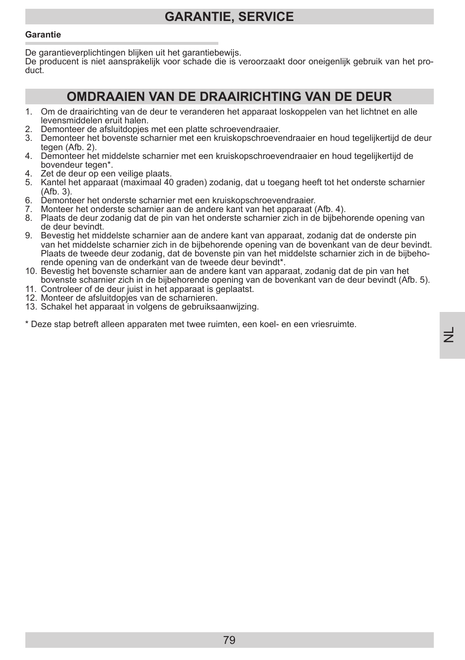 Garantie, service, Omdraaien van de draairichting van de deur | AMICA EVKS  16404 DE User Manual | Page 79 / 84