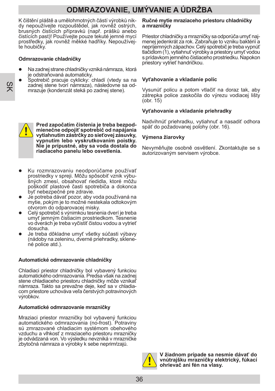 Odmrazovanie, umývanie a údržba | AMICA EKGC 16187 DE User Manual | Page 36  / 84