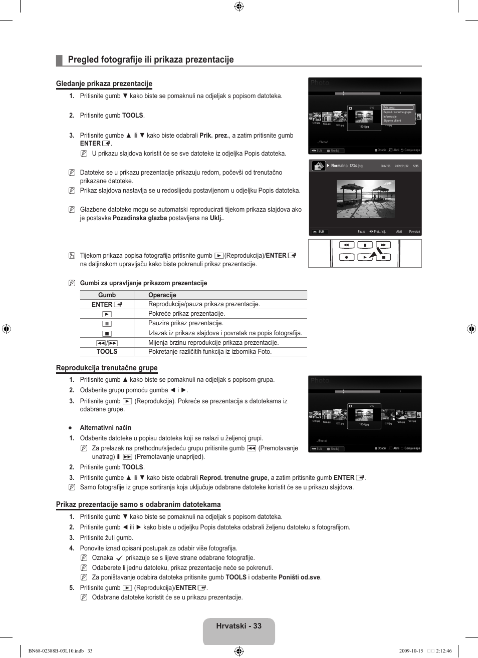 Pregled fotografije ili prikaza prezentacije, Hrvatski - 33, Gledanje  prikaza prezentacije | Samsung UE32B6000VW User Manual | Page 309 / 542 |  Original mode