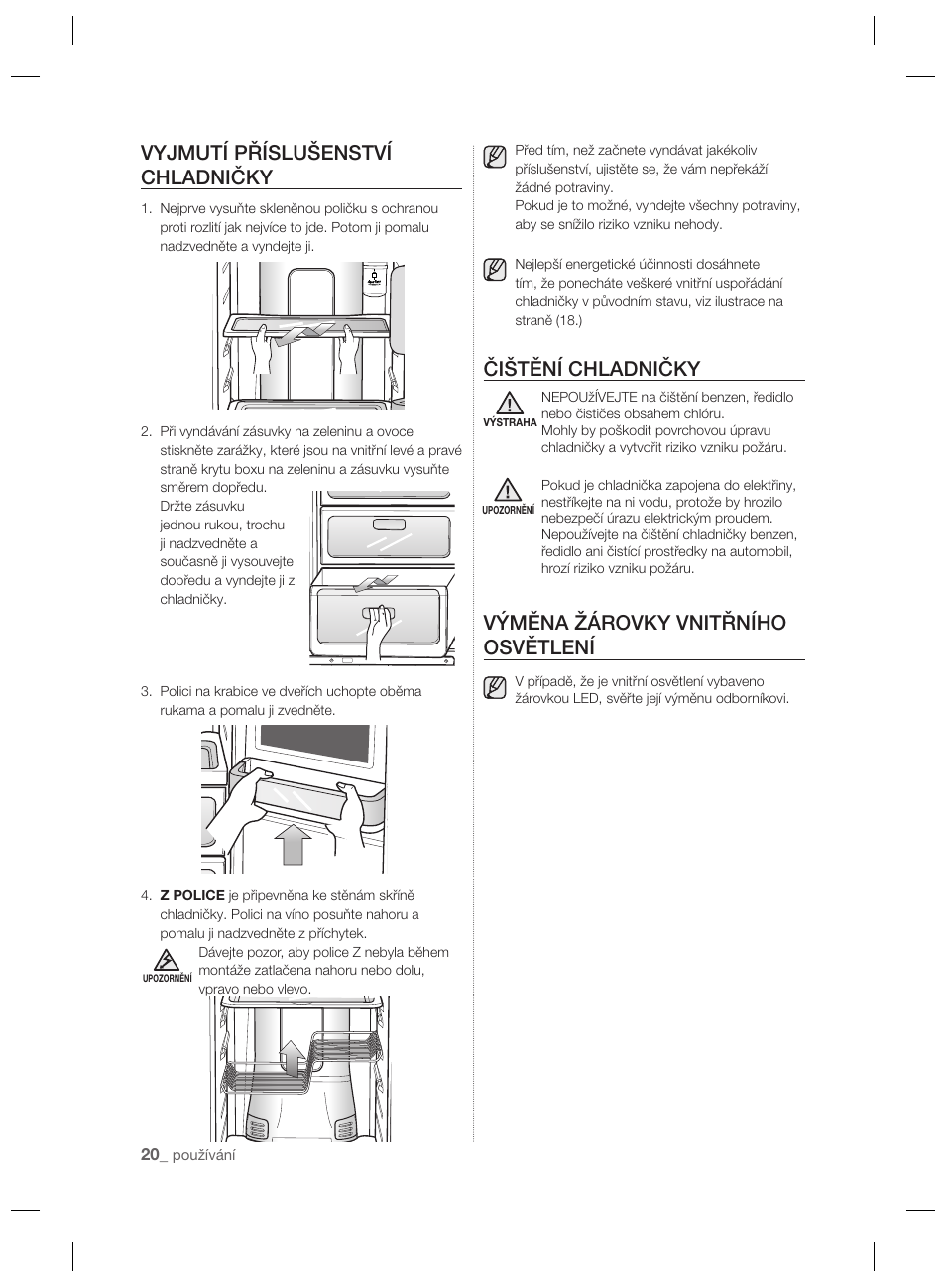 Vyjmutí příslušenství chladničky, Čištění chladničky, Výměna žárovky  vnitřního osvětlení | Samsung RSH7PNPN User Manual | Page 92 / 216 |  Original mode