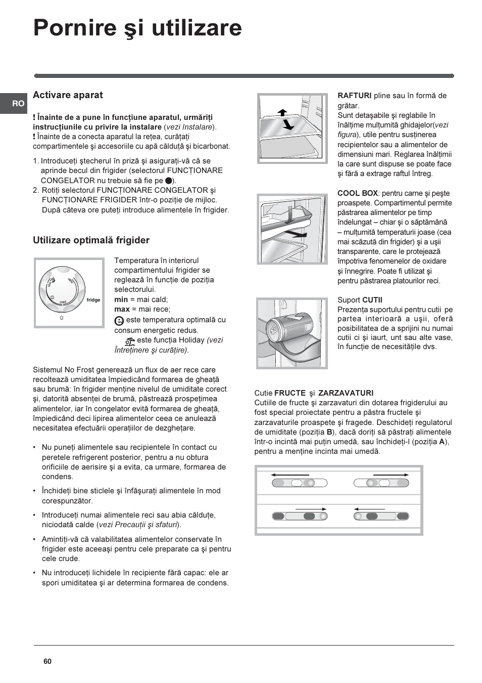 Pornire ºi utilizare, Activare aparat, Utilizare optimalã frigider | Indesit  TAAN-6-FNF User Manual | Page 60 / 64