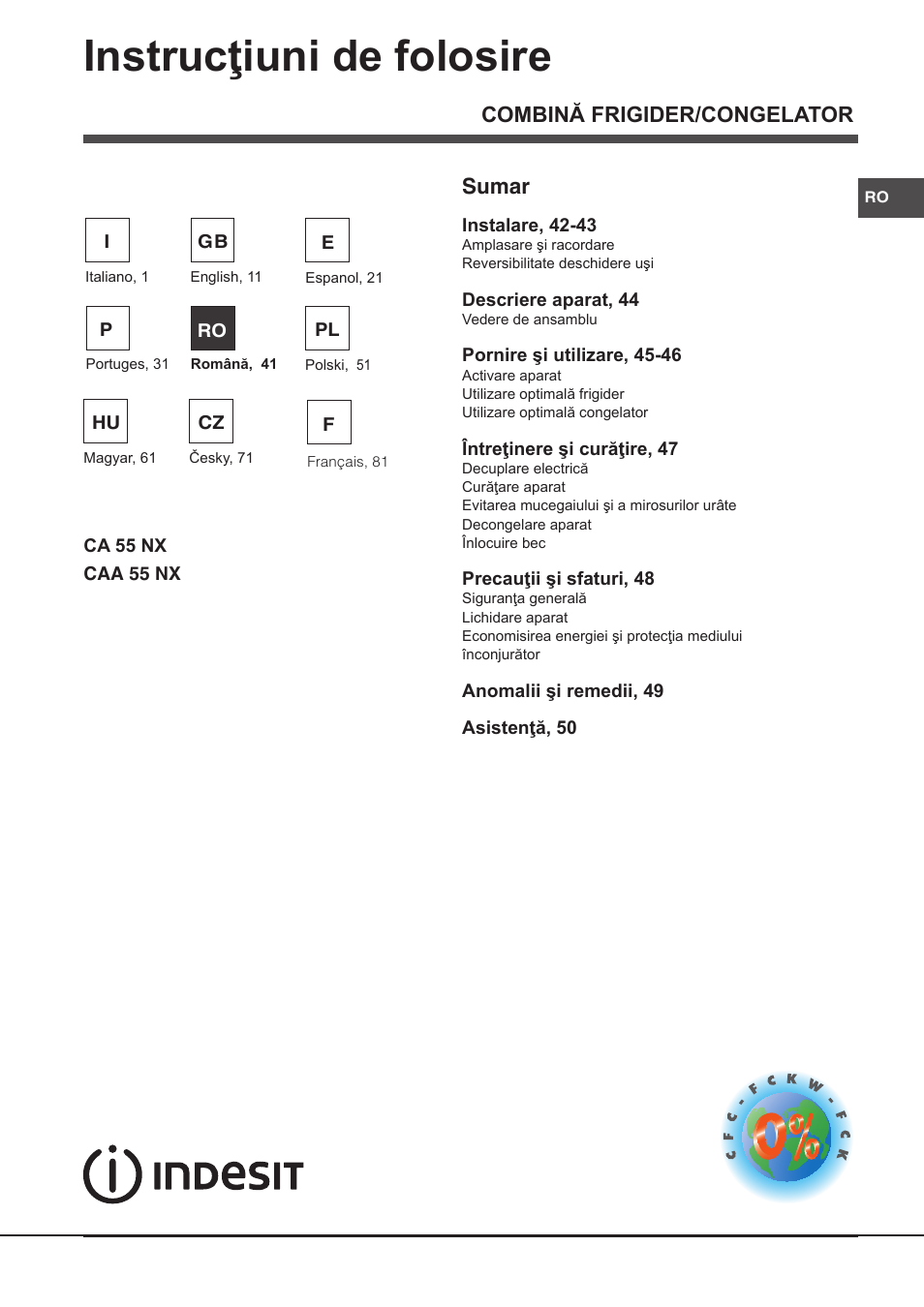 Instrucţiuni de folosire, Combină frigider/congelator sumar | Indesit CAA  55 NX User Manual | Page 41 / 92 | Original mode
