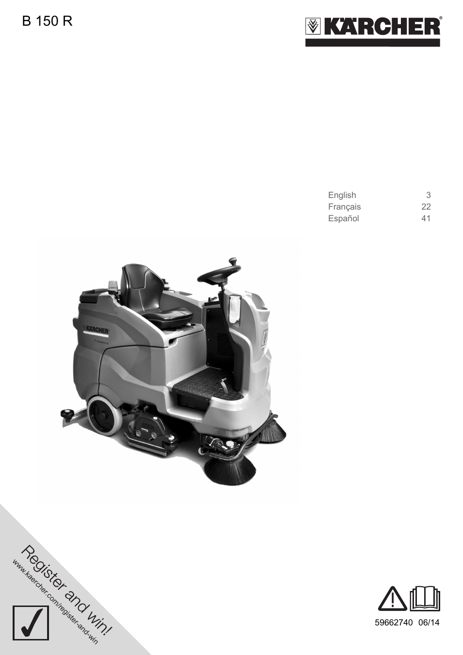 Karcher B 150 R User Manual | 60 pages | Also for: Autolaveuse B 150 R  Advanced + R 75, Autolaveuse B 150 R + R 90, Autolaveuse B 150 R +