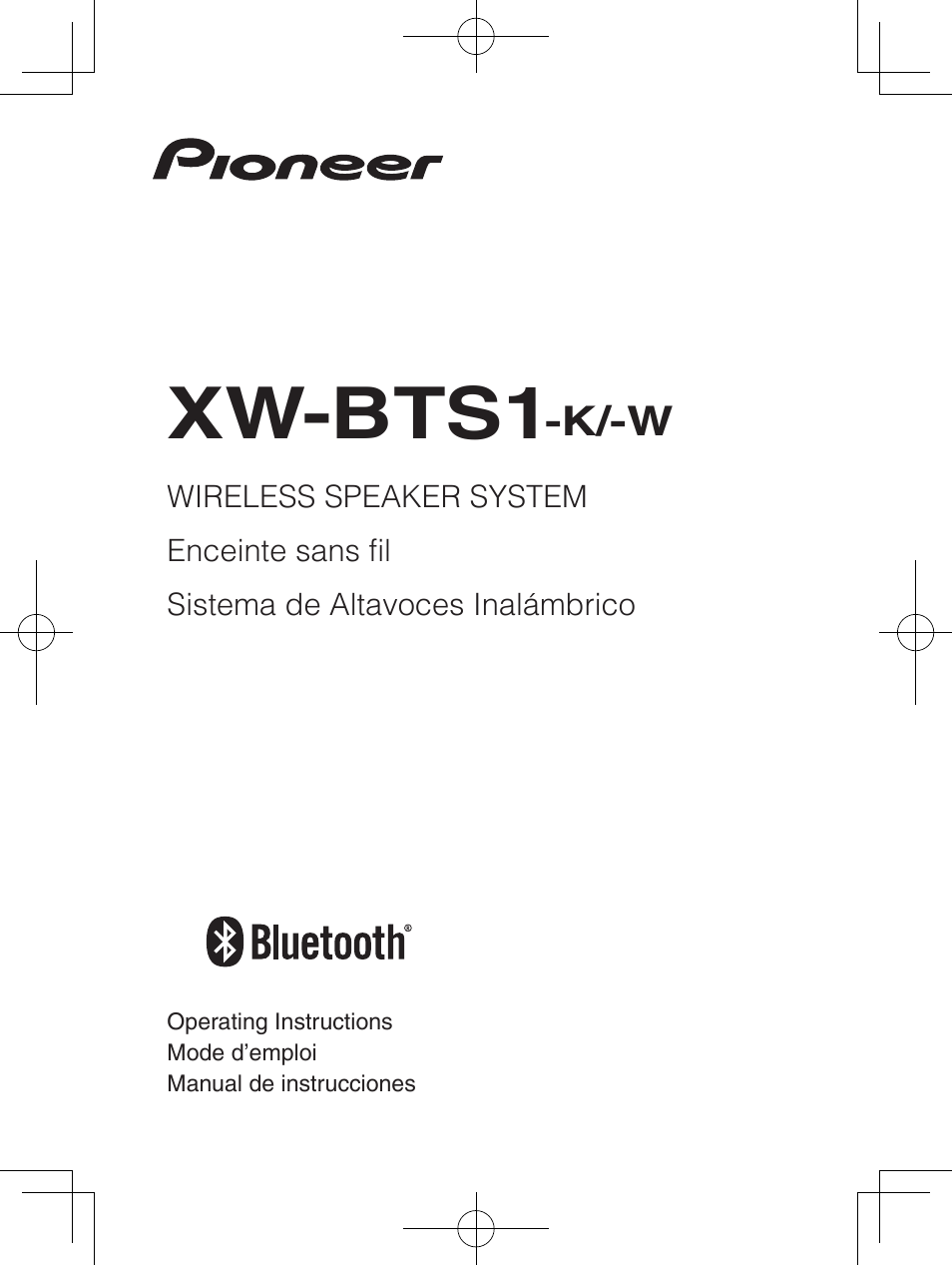 Pioneer XW-BTS1-K User Manual | 60 pages | Also for: XW-BTS1-W