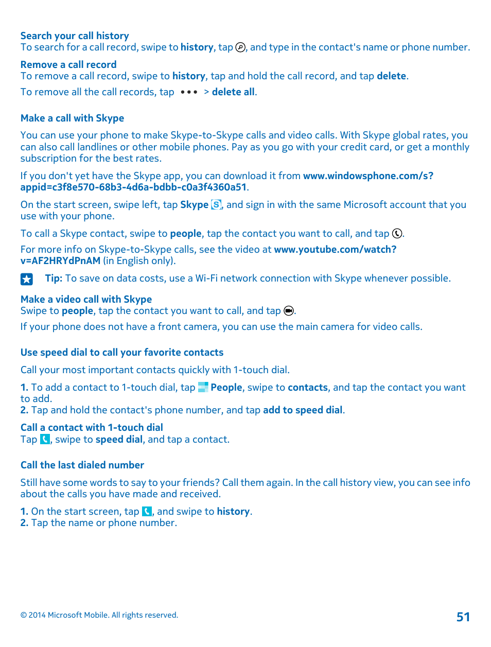 Make a call with skype, Use speed dial to call your favorite contacts, Call  the last dialed number | Nokia Lumia 635 User Manual | Page 51 / 113 |  Original mode