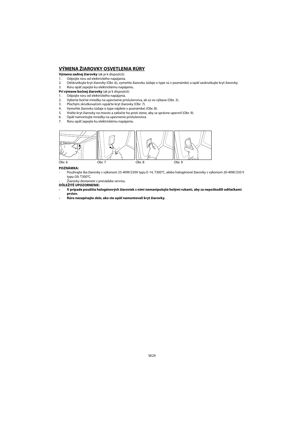 Výmena žiarovky osvetlenia rúry | Whirlpool AKP 461 WH User Manual | Page  31 / 78 | Original mode