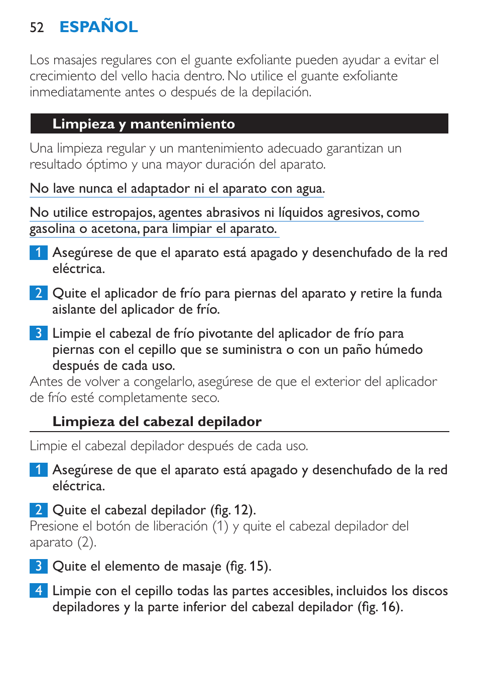 Limpieza y mantenimiento, Limpieza del cabezal depilador | Philips  Satinelle Ice Premium Depiladora User Manual | Page 52 / 120 | Original mode